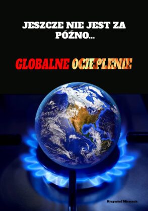 Krzysztof Miszczuk - Globalne ocieplenie